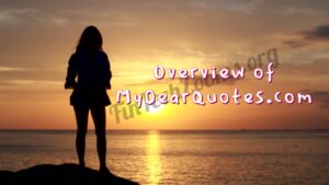 Overview of MyDearQuotes.com