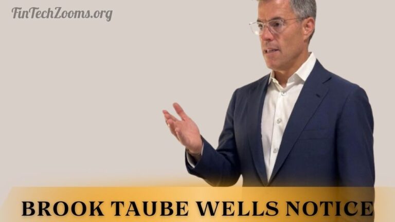 Brook Taube Wells Notice: Everything You Need to Know