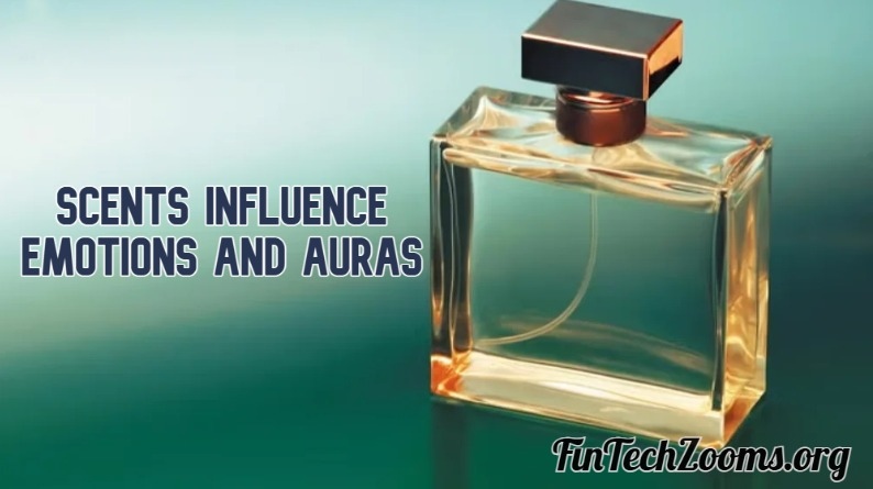 How Scents Influence Emotions and Auras