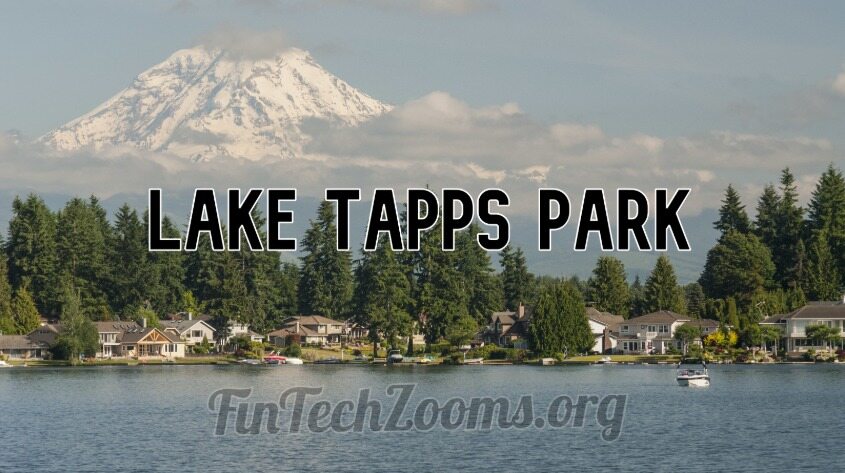 Lake Tapps Park: Things You Should Know Before Visiting