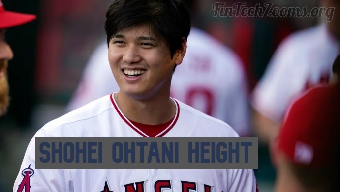 Shohei Ohtani’s Height