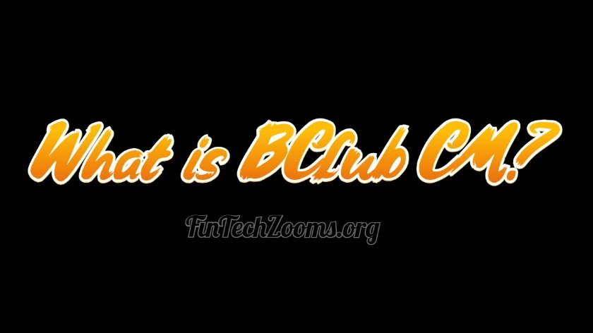 What is BClub CM