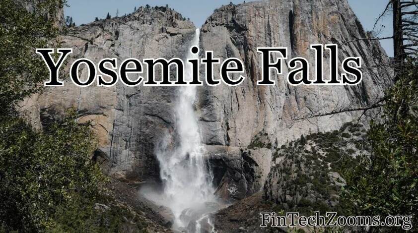 What is Yosemite Falls