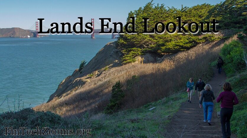 Lands End Lookout for Families