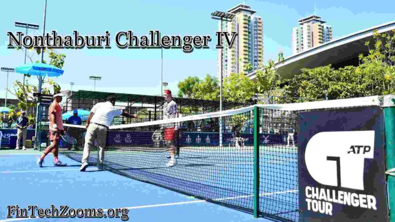 Nonthaburi Challenger IV: A Premier Tennis Tournament in Thailand