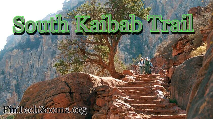 South Kaibab Trail: Prepare for Your Grand Canyon Hike