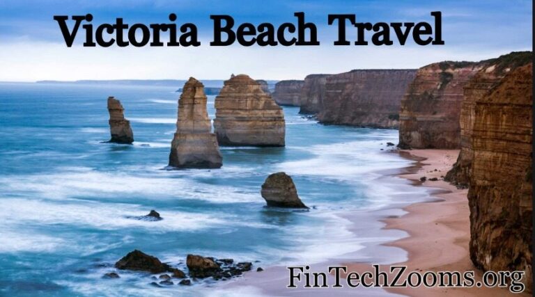 Victoria Beach Travel: What You Need to Know