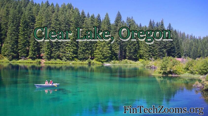 Why Visit Clear Lake, Oregon